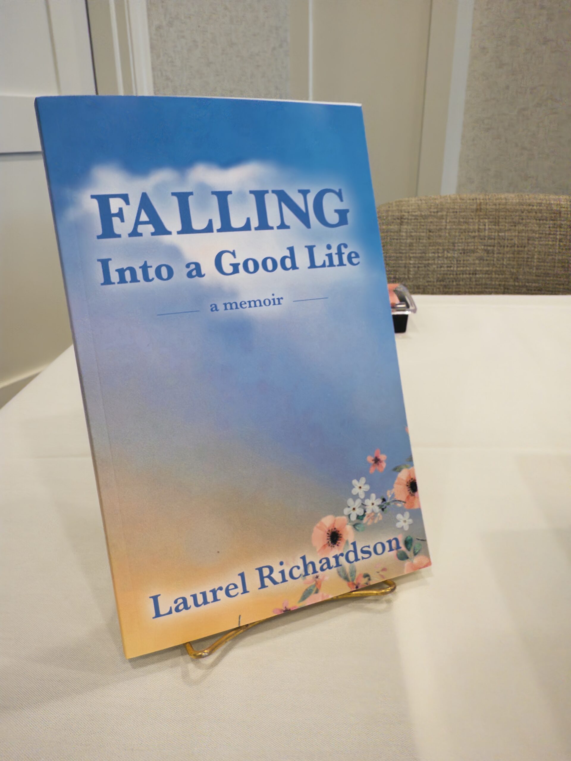 Falling Into a Good Life book